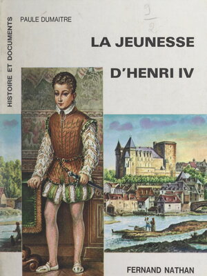 cover image of La jeunesse d'Henri IV